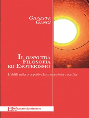 cover image of Il dopo tra filosofia ed esoterismo